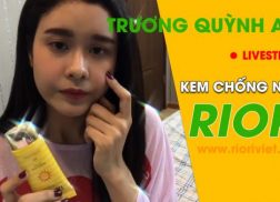 Truong quynh anh gioi thieu kem chong nang riori